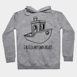 I build my own boats Hoodie